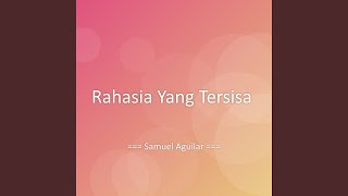 Download Lagu Rahasia Yang Tersisa MP3