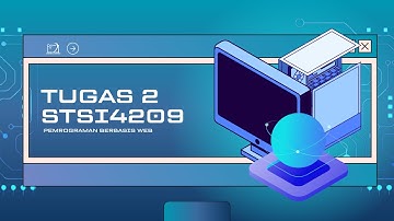 Tugas 2 STSI4209 - Pemrograman Berbasis Web