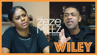 THE ZEZE MILLZ SHOW: FT WILEY - Stormzy Doesn't Know It Yet But he's Done