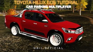 Toyota Hilux GD6 Tutorial ❤️ | Car Parking Multiplayer 💯| cpm stance ✅️ | GAMING 🎮 | Flag Cab 