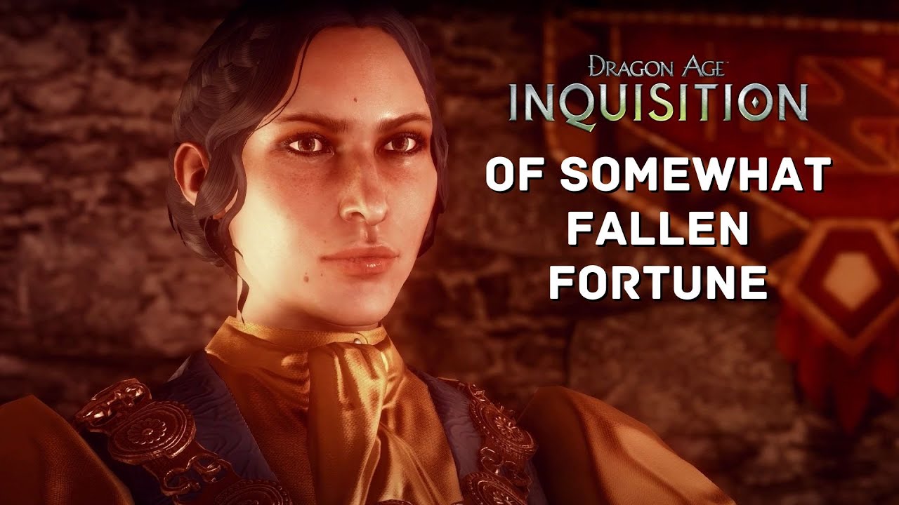Dragon Age Inquisition: Of Somewhat Fallen Fortune (Josephine companion quest)