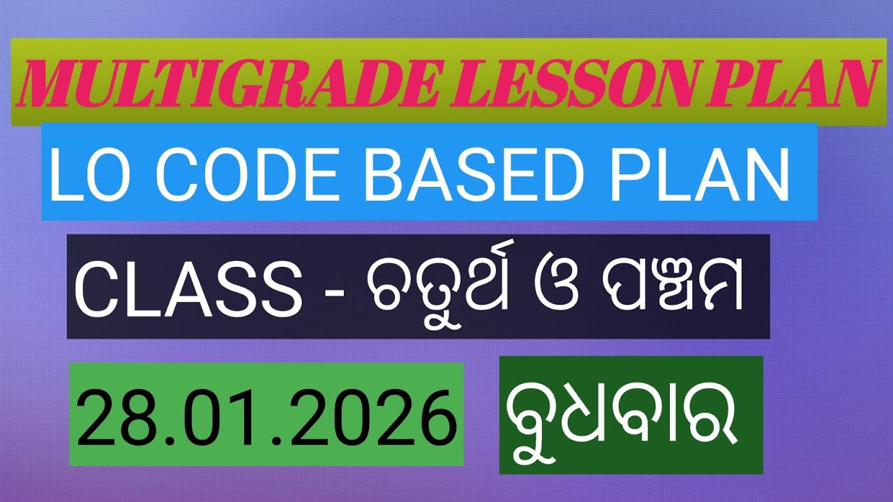 Lessonplan for class 4 and 5 on dt 28.01.2026 