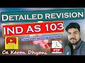 Ind AS 103 Business Combination 🔥Quick Revision + Imp Que May 26 CA FINAL FR | CA Karan Dhyani