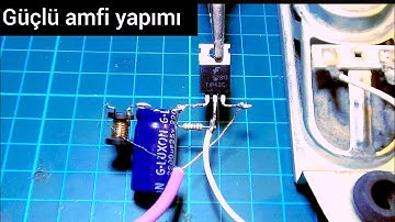 ÇOK BASİT GÜÇLÜ AMFİ DEVRESİ YAPIMI - 12V ANFİ DEVRESİ YAPIMI