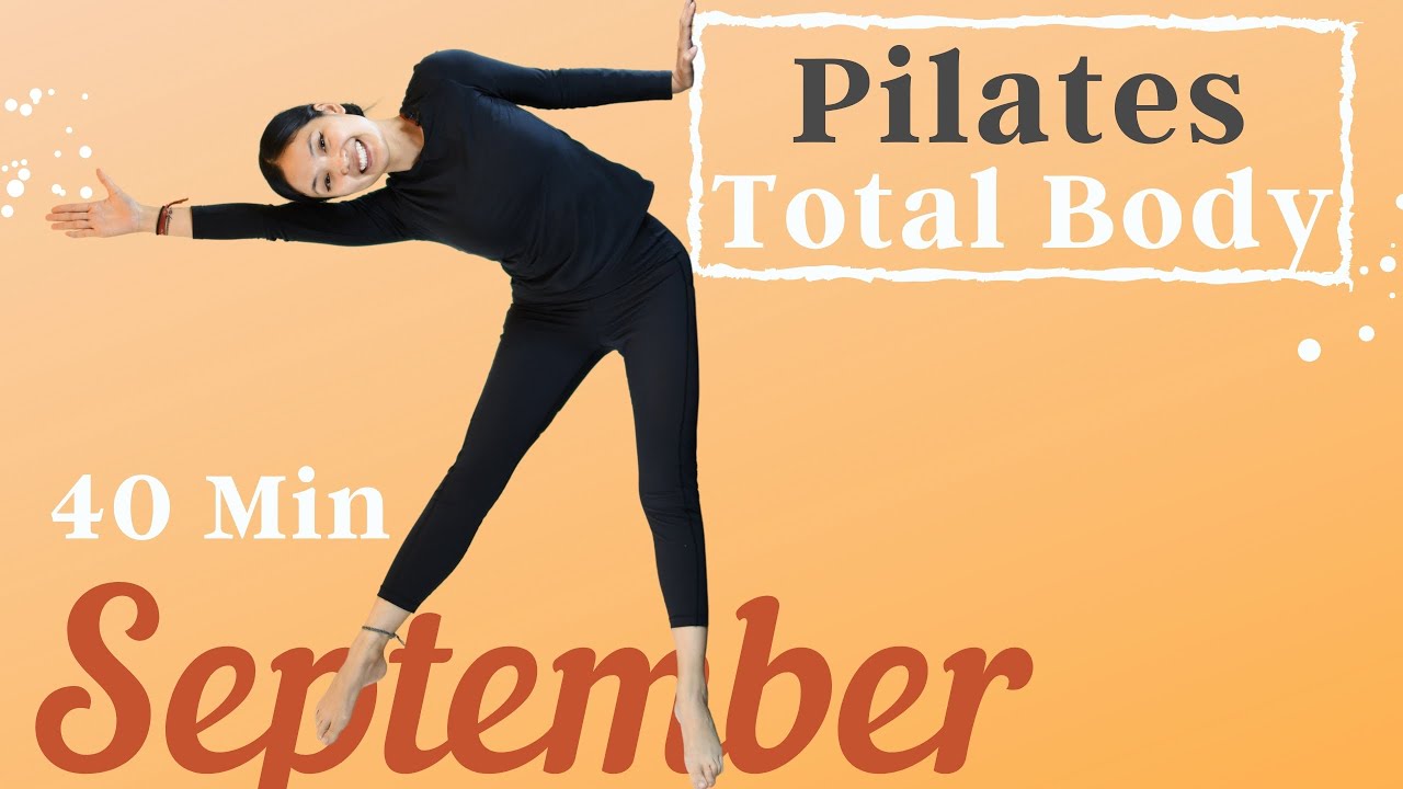 September Full Body Pilates Workout 40 Minute At Home No Equipment