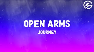 Journey - Open Arms (Lyrics)