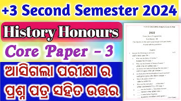+3 Second Semester / History Honours / Core Paper 3 /  2nd Semester Exam Question Paper & Answers