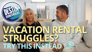 Destin Homeowners: Struggling with Short-Term Rental Income Here’s an Alternative! 🏡💰