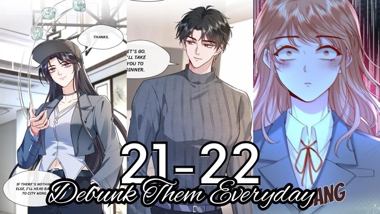 Debunk Them Everyday Chapter 21 - 22