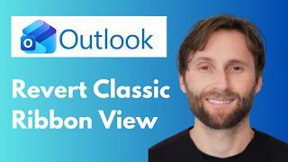 How to Revert Outlook Classic Ribbon View [Full Guide 2026]
