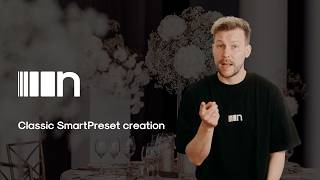 Neurapix - Tutorial videos | Classic SmartPreset creation