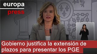 El Gobierno Justifica La Extensin De Plazos Para Presentar Presupuestos Dada La Complejidad