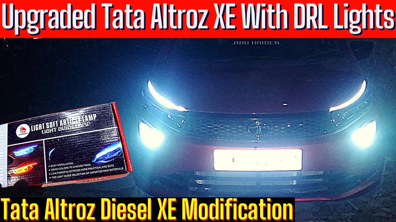 Tata Altroz XE Diesel Upgraded With Arcades DRL Lights | Tata Altroz ...