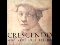Crescendo  are you out there original mix hq