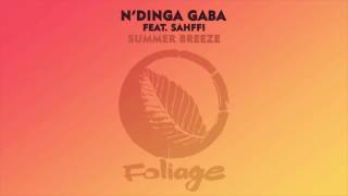 N’Dinga Gaba feat. Sahffi – Summer Breeze (Raw Artistic Soul Remix)