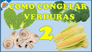 Como congelar verduras para cuarentena VERDURAS CONGELADAS 2