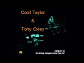 Capture de la vidéo Cecil Taylor & Tony Oxley - 2008-07-15, The Village Vanguard, New York, Ny