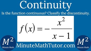When is f(x)=-x^2/(x-1) continuous?