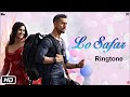 Lo Safar Ringtone | Baaghi 2 | Jubin Nautiyal | Best Hindi Ringtones