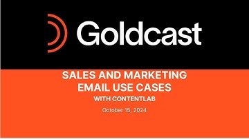 Exploring Sales and Marketing Email Use Cases with ContentLab | Goldcast