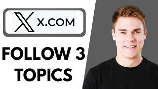 How To Follow 3 Topics On X.Com / Twitter (Easy Tutorial) 2026