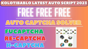kolotibablo Auto Captcha Script Free | kolotibablo auto captcha typer software | Auto captcha work