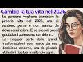 How to Change Your Life in 2026: 6 Simple Steps | Learn Italian with a Simple Story | Italiano Tales