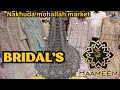 Haameem  nakhudamohallahmarket  bridals and dress materials mumbai  fashion wedding bridal