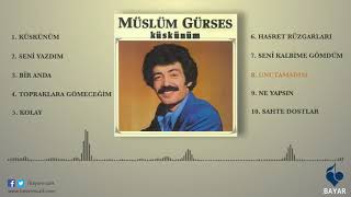 Müslüm Gürses Unutamadım Damar