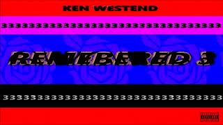 Ken Westend - Remembered [Part 3] (Audio)