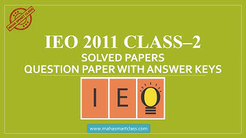 IEO CLASS–2 | 1st IEO |  SOLVED PAPERS question paper with answer keys