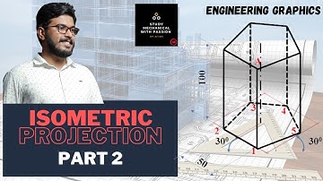 Isometric Projection - Part 2 | Isometric view & Isometric projection | Engineering Graphics