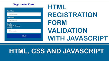 Html Registration Form Validation with Javascript