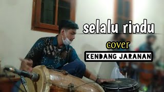 selalu rindu (official music video) cover kendang jaranan