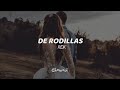 DE RODILLAS❤️(CANCIÓN PARA TU FUTUR@ ESPOS@)