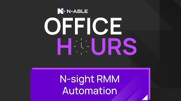 N-sight RMM Q&A: How do you upload and use an automation policy?