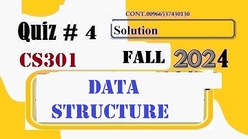 cs 301 quiz 4 solution fall 2024|cs301 quiz no 4 solution fall 2024|cs 301 quiz 4|success insurance