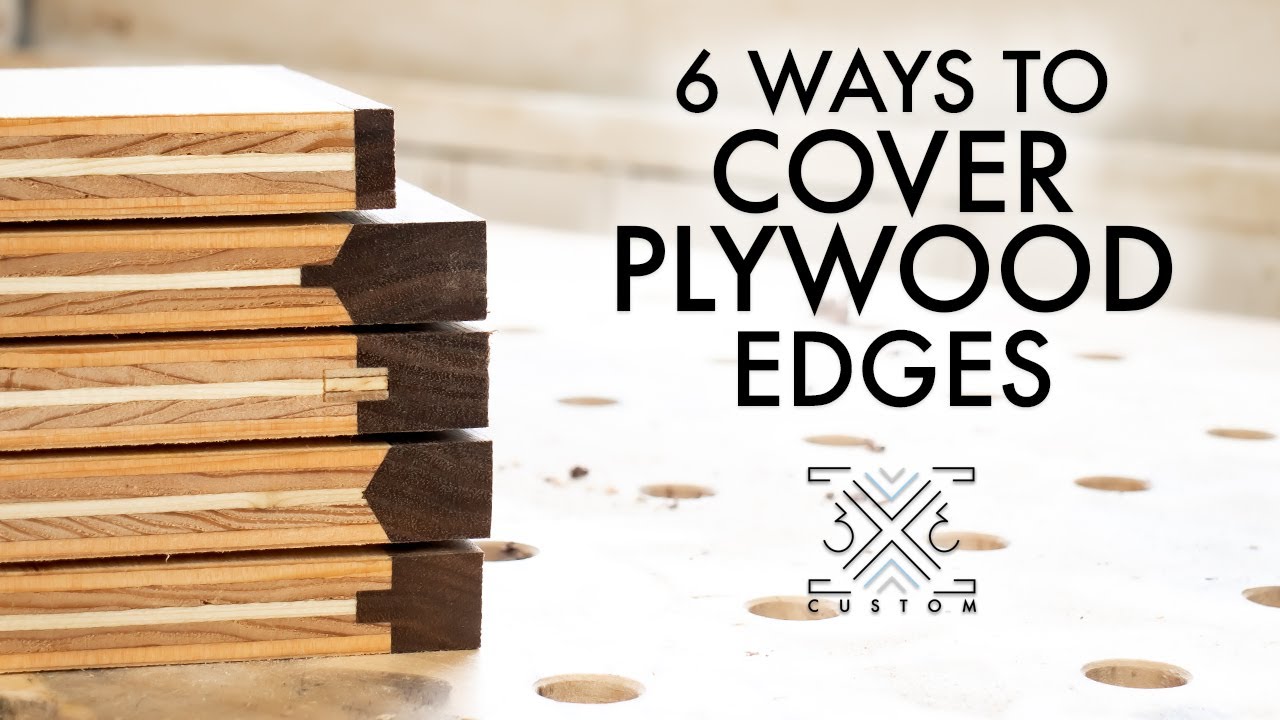 6 Ways to cover plywood edges - Which do think - YouTube