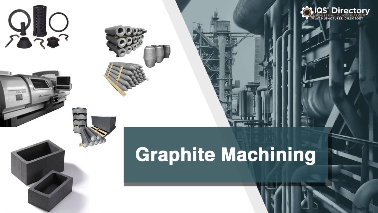 Graphite Machining Services and Industry Information YouTube