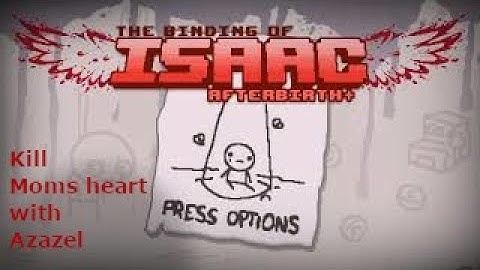 The Binding of Isaac  Rebirth (DLC: Afterbirth+) [PS4] - Defeated moms heart with Azazel (HARD Mode)