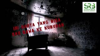 Ini Harta Yang Bisa Kau Bawa Ke Kuburan - Ustadz Dr. Syafiq Riza Basalamah, M.A.