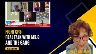 Fight CPS: Real Talk With Ms. G & The Gang