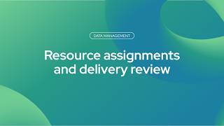Resource assignments and delivery review in Microsoft Fabric
