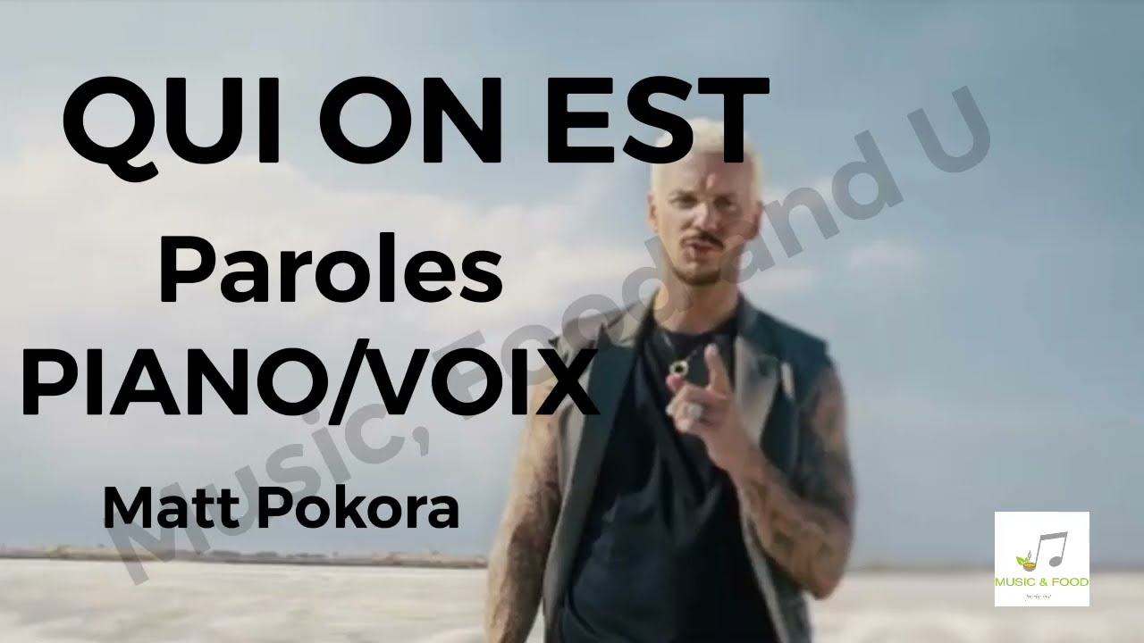 Parole Qui On Est Matt Pokora