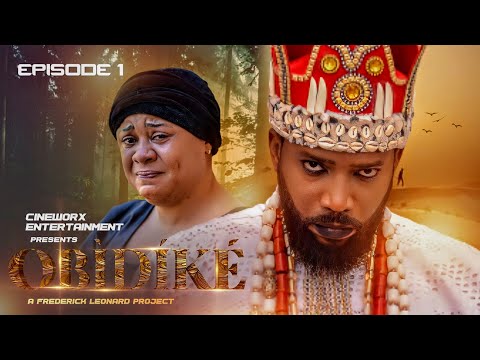 Poster for OBIDIKE EPISODE 1. @FrederickLeonardTv. #frederickleonard #nollywoodmovies #ujuokoli