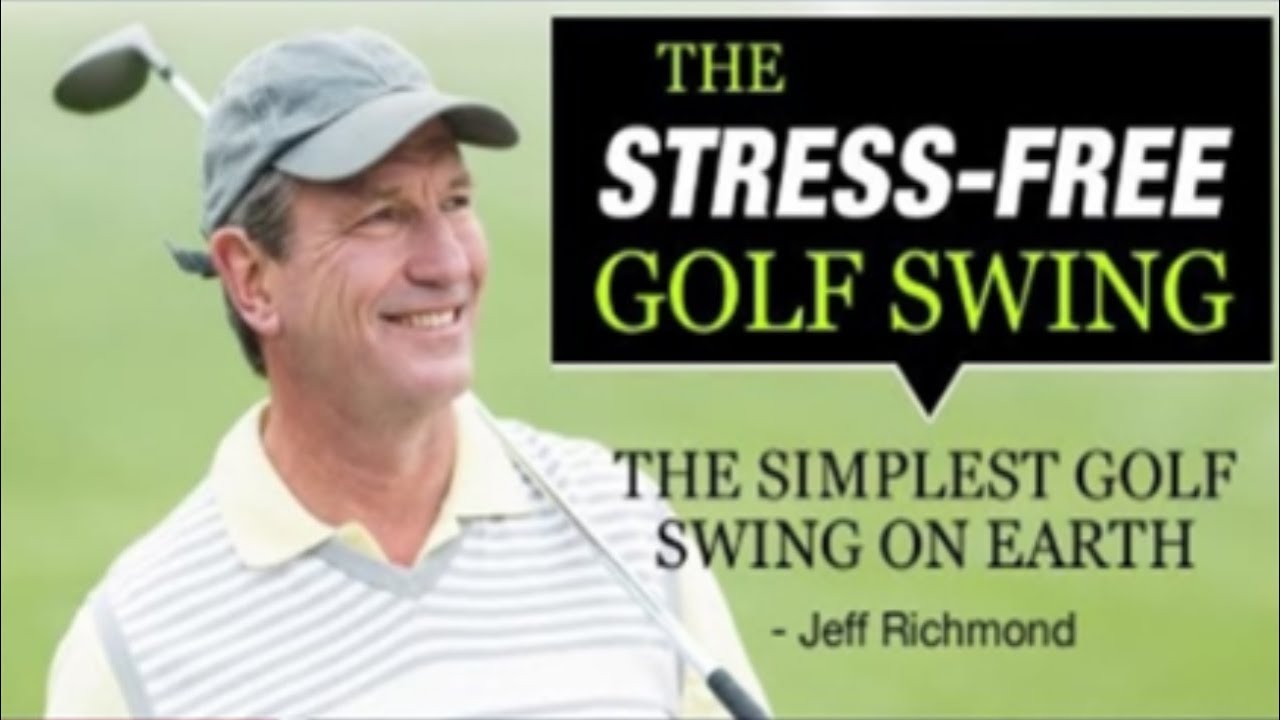Stress-Free Golf Swing | Ben Hogan | Simplest Golf Swing On Earth | Golfing Lessons | Jeff Richmond