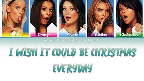 Thumbnail of Girls Aloud - I Wish It Could Be Christmas Everyday (Color Coded Lyrics)