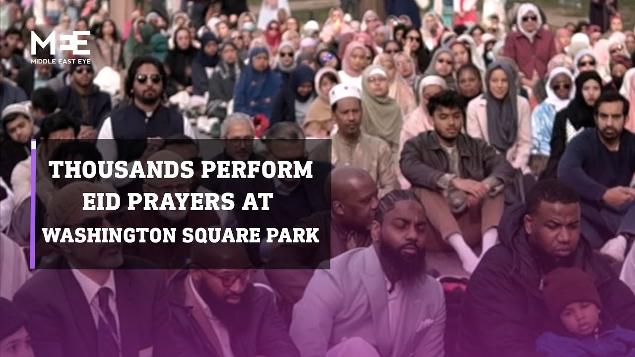 Thousands Perform Eid Prayers At Washington Square Park In NYC YouTube thousands-perform-eid-prayers-at-washington-square-park-in-nyc-youtube