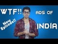 This Hilarious Video Explains Why Indian Advertisements Are Supposed To Be Called WTF