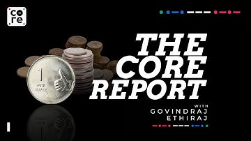Indian Rupee Among Best Performing Currencies Globally In 2023 | Govindraj Ethiraj | The Core Report
